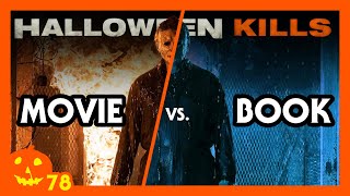 Halloween Kills The Novelization Is BETTER  Halloween Lives Episode 78 [upl. by Rhpotsirhc]