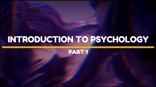 Psychology introduction Part1 [upl. by Imalda]