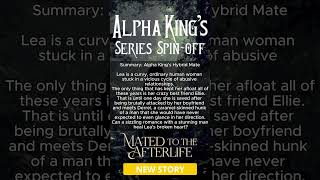 Summary Alpha Kings Hybrid Mate Mated to the Afterlife romanceaudio romancestory audiobook [upl. by Englis]