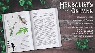 Herbalist Primer Kickstarter Video [upl. by Iraj60]