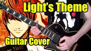 Lights Theme  Death Note Guitar Cover [upl. by Gunn45]