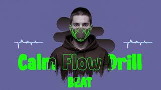 FREE Calm Flow Drill Beat Smooth Drill Instrumental [upl. by Inaluahek]