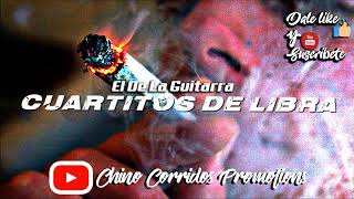 quotCUARTITOS DE LIBRAquot  El De La Guitarra Estreno 2018 [upl. by Aysa]