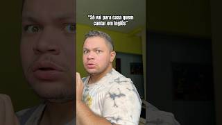 So vai para casa quem cantar em inglês😂 shorts [upl. by Margarita]