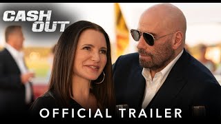 CASH OUT  Official HD International Trailer  Starring John Travolta [upl. by Atsylac]