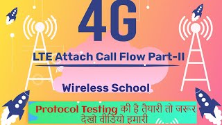 LTE Attach Call Flow Part 2  Wireless School [upl. by Iruahs]