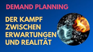 Demand Planning eine der am meisten kritisierten Unternehmensfunktionen  zurecht [upl. by Paten]