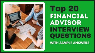 Financial Advisor Interview Questions and Answers for 2024 [upl. by Harelda561]