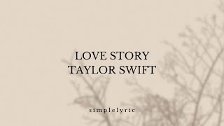 TAYLOR SWIFT  Love Story Taylors Version Lyric Video [upl. by Buffy]