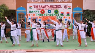 Best Patriotic Dance by school students on 15 August Independence day in The Rajasthan School [upl. by Calandria]