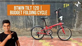 btwin tilt 120 folding bike review with price 2024  Best Budget Folding cycle In India [upl. by Wendie706]