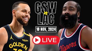 🔴LIVE  Golden State Warriors Vs Los Angeles Clippers Full Game  NBA Live  NOV 18 2024 [upl. by Cott]