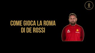 Come gioca la Roma di De Rossi [upl. by Emiolhs432]