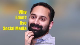 Why I don’t use Social Media  Fahad Fasil [upl. by Atteuqehs]