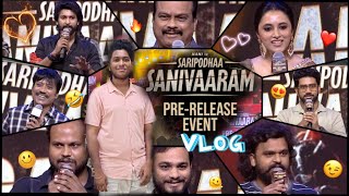 SARIPODHAA SANIVAARAM PRE RELEASE EVENT VLOG🔥 NANIPRIYANKA SJ SURIYADVV DANNAYAVIVEK ATHREYA [upl. by Rori]