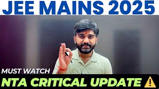 JEE Mains NTA Critical😳 Shocking Update✅🔥 Dont Miss  JEE Main 2025 Latest Update jee2025 iit [upl. by Giliana]