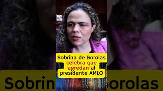 Agreden al presidente AMLO y la sobrina de borolas lo celebra 😱😡 [upl. by Aneis570]