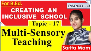 Multisensory teaching meaning definition technique advantages  CREATING AN INCLUSIVE SCHOOL [upl. by Ieluuk]