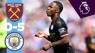 HIGHLIGHTS  West Ham 05 Man City  Sterling Hatrick Gabriel Jesus Sergio Aguero [upl. by Varini295]