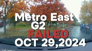 Toronto Metro East G2 Road Test FAILED Oct 292024 [upl. by Quar]