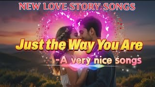 Love story songs best love story songs of all time [upl. by Nayrb]