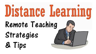 Distance Learning Remote Teaching Strategies [upl. by Anitsua]