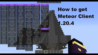 How to Install and Use the Minecraft Meteor Hacked Client 1204 Outdated [upl. by Erdnaek325]