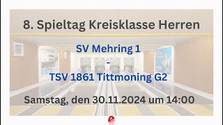 8 Spieltag SV Mehring 1  TSV 1861 Tittmoning G2 [upl. by Ziguard]