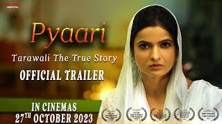 Pyaari Tarawali The True Story Official Trailer In Cinemas 27th Oct Omsheel Production [upl. by Keating]