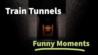 Roblox THE TRAIN TUNNELS  Funny moments [upl. by Mord]