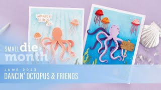 Spellbinders June 2023 Small Die of the Month – Dancin Octopus amp Friends [upl. by Ahsina]