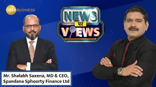 Mr Shalabh Saxena MD amp CEO Spandana Sphoorty Finance On Q1FY24 Results In Talk With Anil Singhvi [upl. by Columbus]