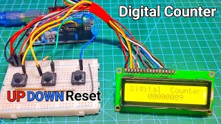 How to make Digital Counter with LCD Display and using Arduino [upl. by Yehsa253]