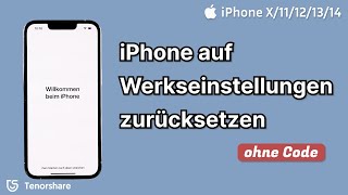 iPhone auf Werkseinstellungen zurücksetzen ohne Code  iPhone X11121314 zurücksetzen [upl. by Buehler971]