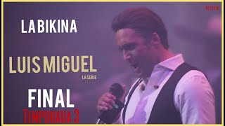 quotLa Bikina quot escena final de Luis Miguel La serie Diego Boneta  Tercera temporada [upl. by Lebasiram]