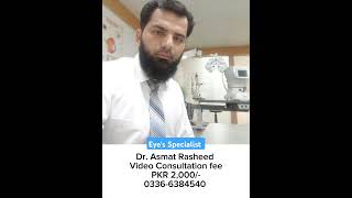 Eye Specialist Doctor eye eyes eyecare eyecarecentre lahorepakistan eyehealth lahore [upl. by Yarased]