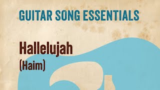 Hallelujah Haim—Guitar Song Essentials [upl. by Leahcimsemaj]