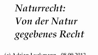 Naturrecht Von der Natur gegebenes Recht [upl. by Elianora]