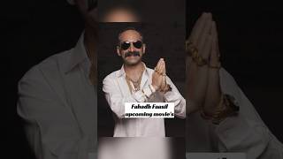 Upcoming movies of Fahadh Faasil [upl. by Nosniv170]