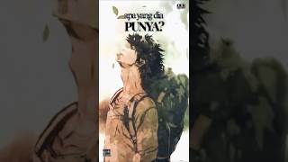 Apa Yang Seorang Pria Punya anisongs anime song [upl. by Dnumde]