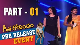 Geetha Govindam Pre Release Event Part 1  Vijay Deverakonda Rashmika Mandanna [upl. by Introk610]