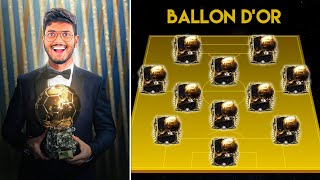 I Made Full Ballon dOr Team [upl. by Nibroc]