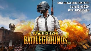 PUBG  Core i5 8300H  GTX 1050 Ti 4G Mobile  Faible  1080p [upl. by Boehmer]