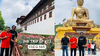 Buddhist Monastery amp Budha Statue Exploring Bhutan INB Trip EP 23 [upl. by Subocaj]