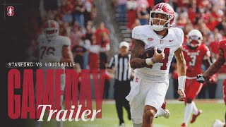 Stanford Football Louisville Gameday Trailer [upl. by Dorena]