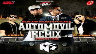 Ñejo Y Dalmata Ft Plan B  Automovil Remix ORIGINAL LETRA [upl. by Anailli789]