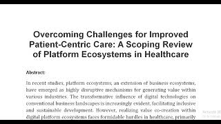 Overcoming Challenges for Improved Patient Centric Care A Scoping Review of Platform Ecosystems in H [upl. by Darb528]