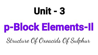 Structure of oxoacids of sulphur  pBlock Elementsll  TN 12th Chemistry  Unit 3  inTamil [upl. by Tingey]