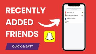 How to Find Recently Added Friends on Snapchat Mobile Guide [upl. by Eilla]