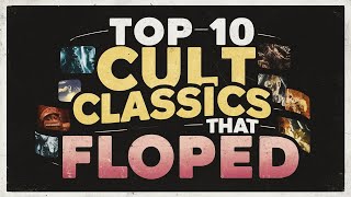 Top 10 Cult Classics That Flopped but Gained Fame Over Time [upl. by Hadeis]